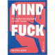 Книга Mindfuck. Як позбутися бар'єрів у своїй голові - Петра Бок Видавництво Старого Лева (9786176799047)